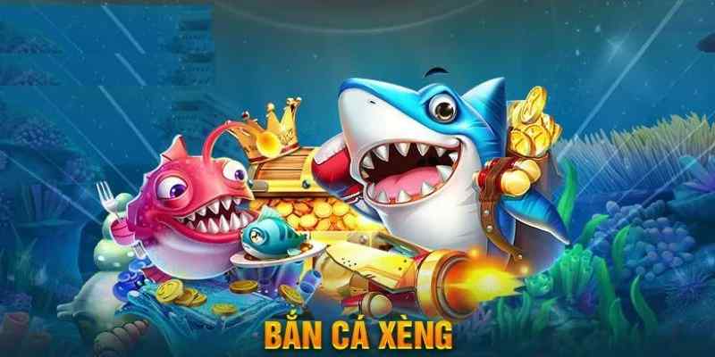 Bắn Cá Xèng – Chinh Phục Tựa Đỉnh Cao, Nhận Thưởng Khủng