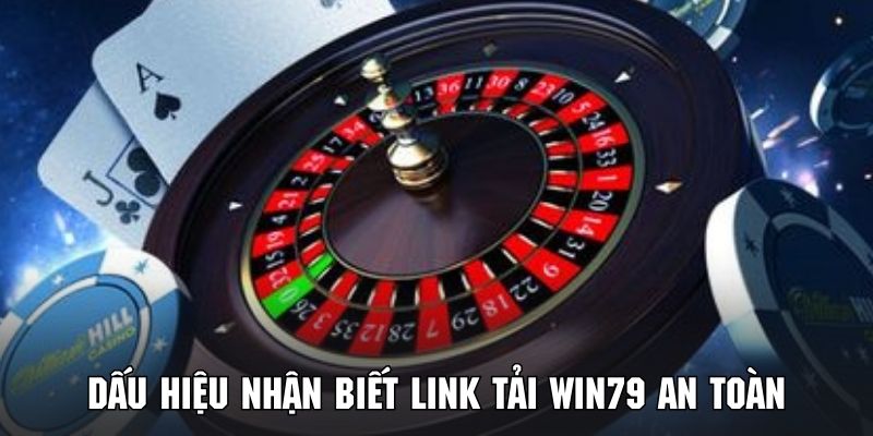 Nắm rõ các dấu hiệu về link cài đặt WIN79 an toàn